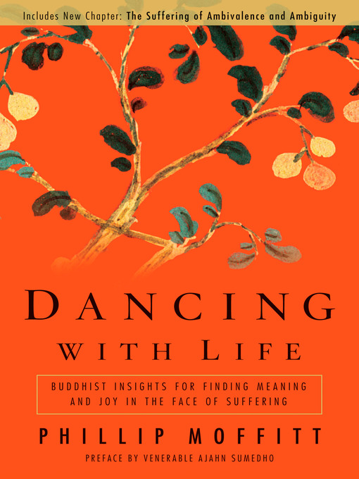 Title details for Dancing With Life by Phillip Moffitt - Available